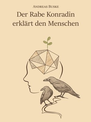 cover image of Der Rabe Konradin erklärt den Menschen